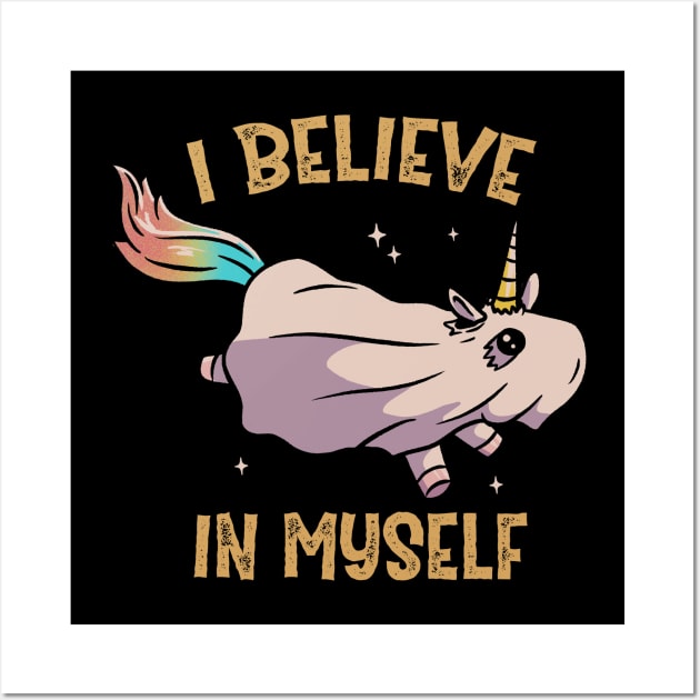 I Believe In Myself Funny Cute Spooky Wall Art by eduely